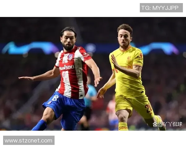 利物浦与马竞激战回放精彩瞬间全解析与赛后点评